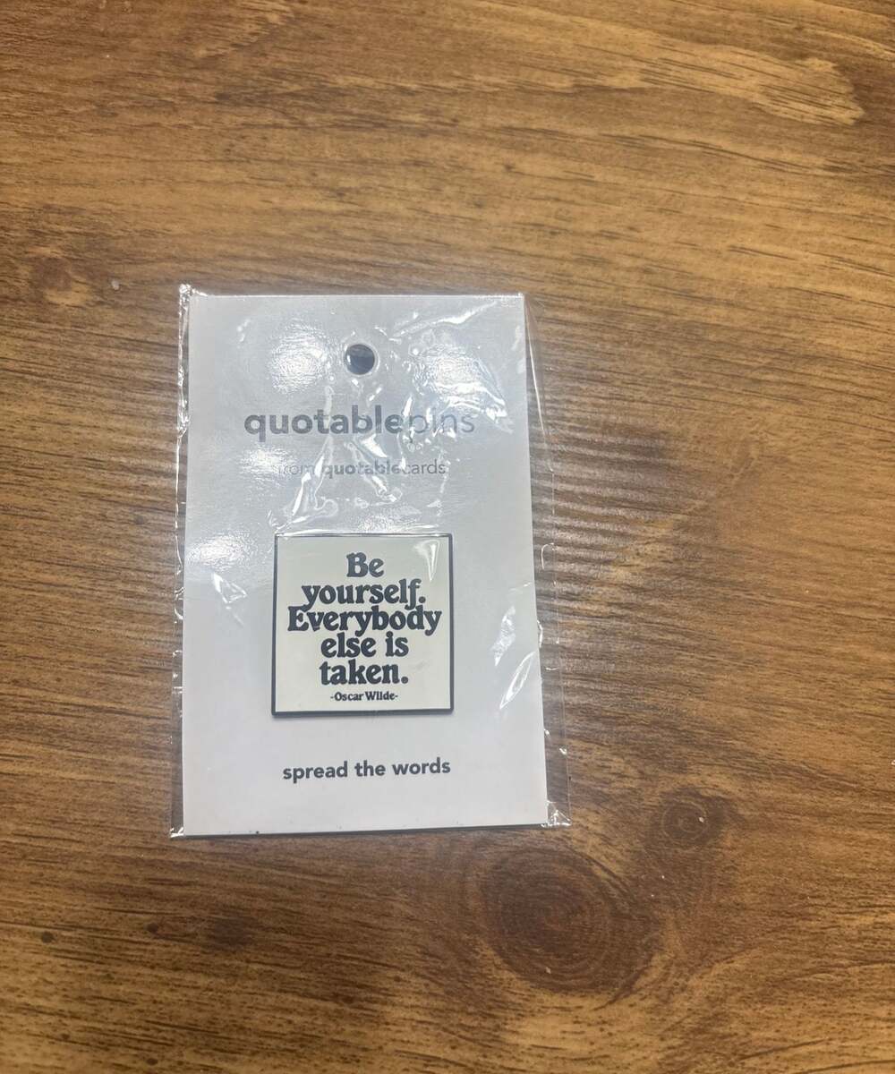 Quotable Cards Pin 'Be yourself; everyone else is already taken' - Oscar Wilde